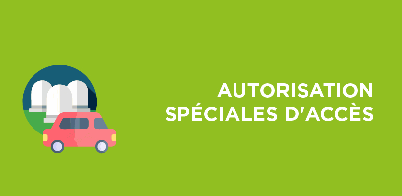 Autorisation spéciales d’accès