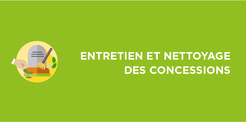 Entretien et Nettoyage des concessions : un devoir de mémoire et de respect